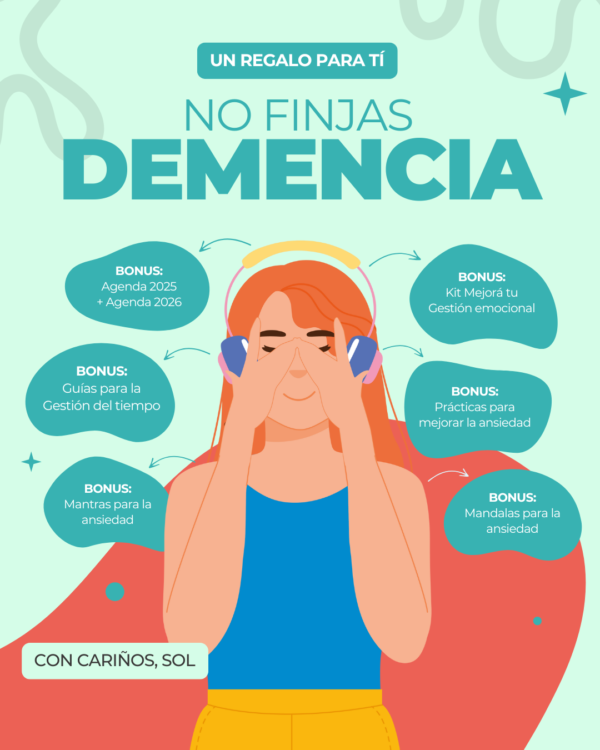 No finjas demencia